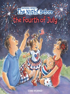 cover image of The Night Before the Fourth of July